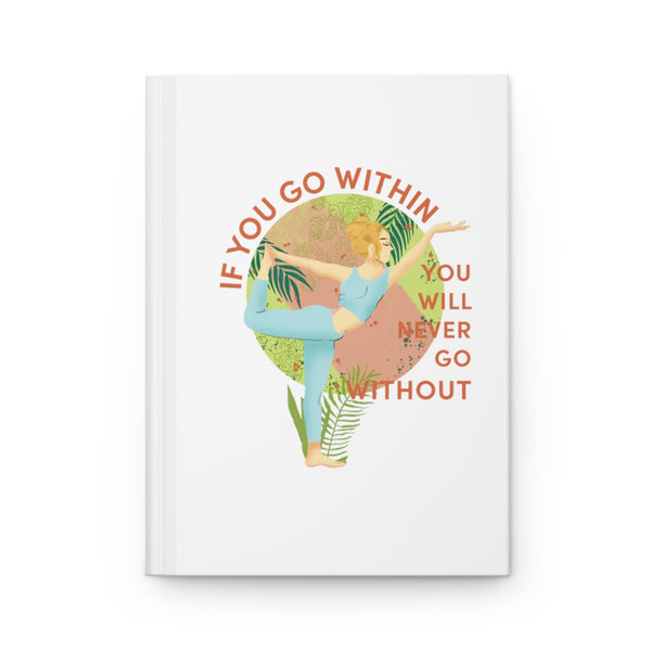 If You Go Within - BR - Hardcover Journal Matte