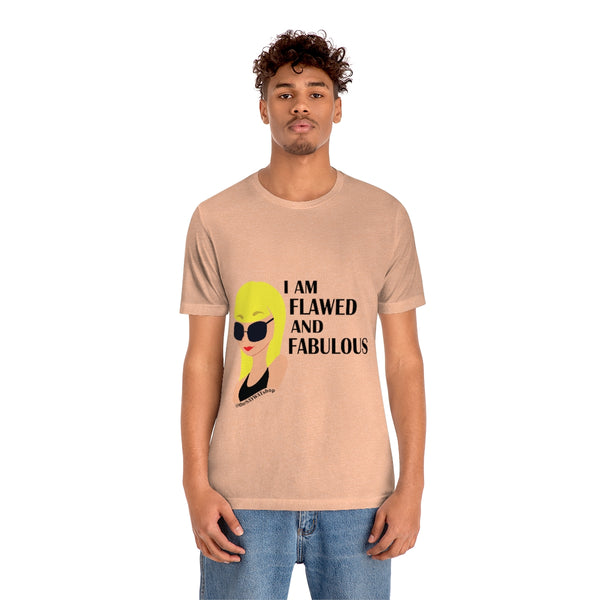 I'm Flawed & Fabulous - BL - Short Sleeve Tee