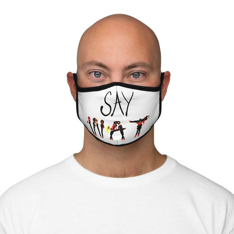 SAY WAT -WO- Fitted Polyester Face Mask