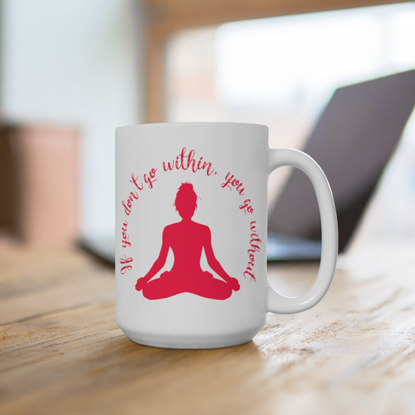 Yoga - Within Without - RWO - White Ceramic Mug