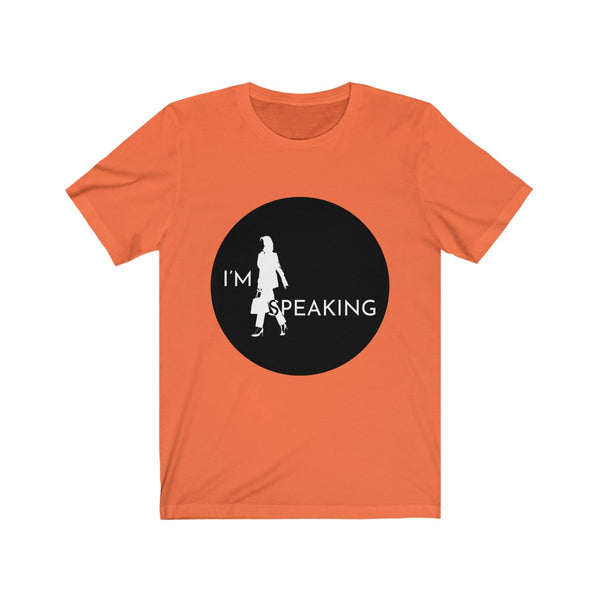 I'M SPEAKING - W-C Unisex Jersey Short Sleeve Tee