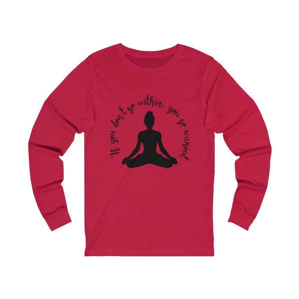 Yoga - Within Without - WO - Unisex Jersey Long Sleeve Tee