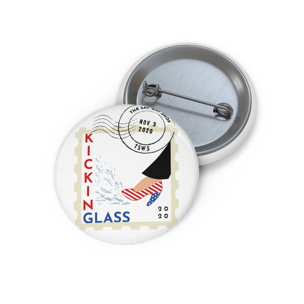 KISS MY GLASS  2020 -S-Custom Pin Buttons