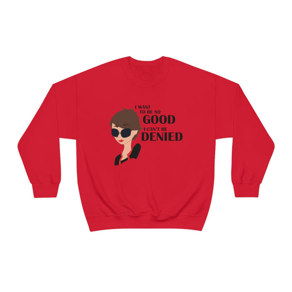 I Want to Be So Good - BR - Unisex Heavy Blend™ Crewneck Sweatshirt