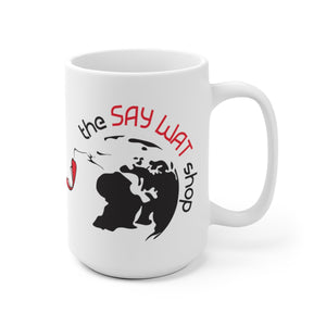 SAY WAT SHOP - White Ceramic Mug