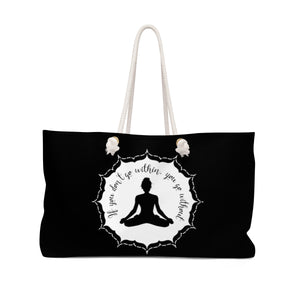 Yoga - Within Without - BW - Weekender Bag