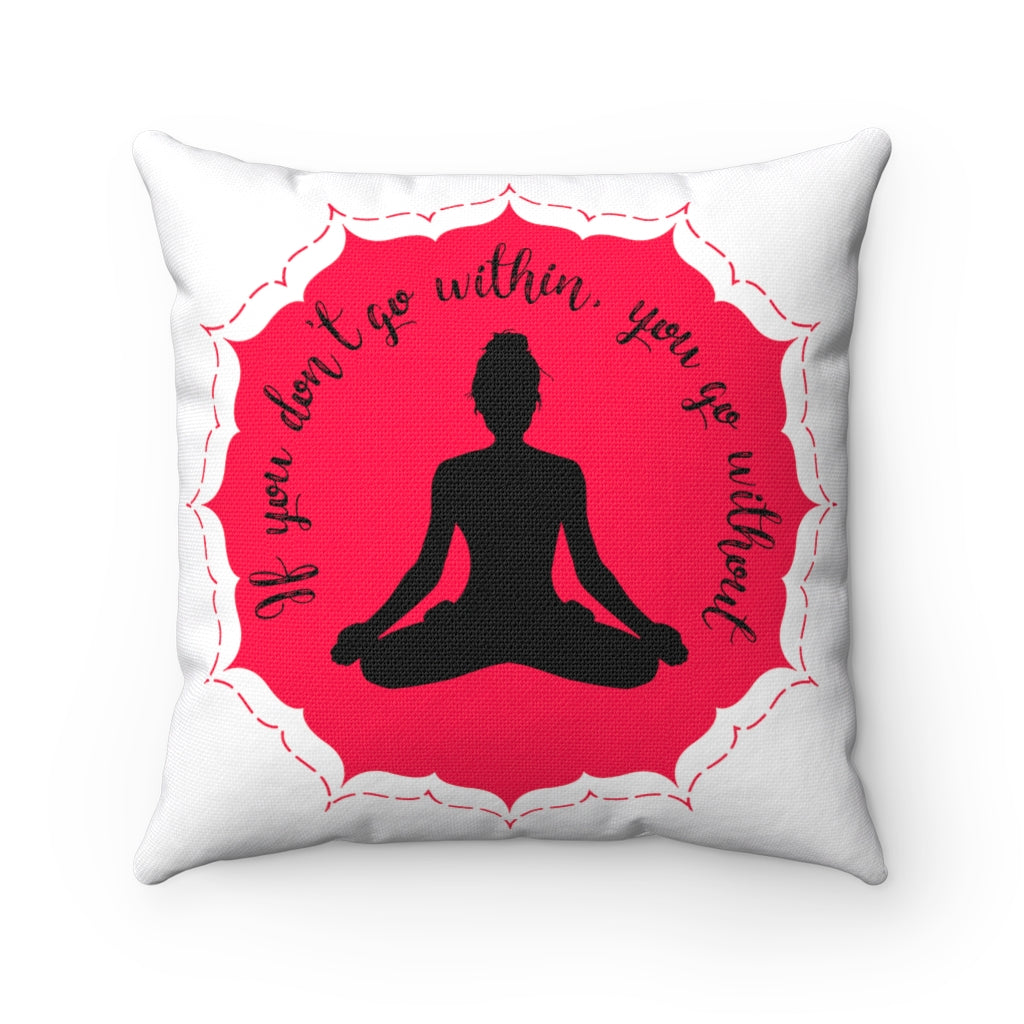 Yoga - Within Without - RCL -Square Pillow