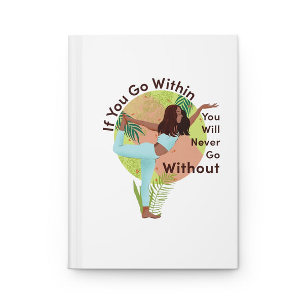 If You Go Within - BL - Hardcover Journal Matte