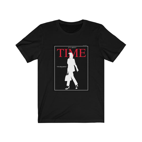 IT'S ABOUT TIME -W- Unisex Jersey Short Sleeve Tee