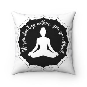 Yoga - Within Without - BL -  Square Pillow