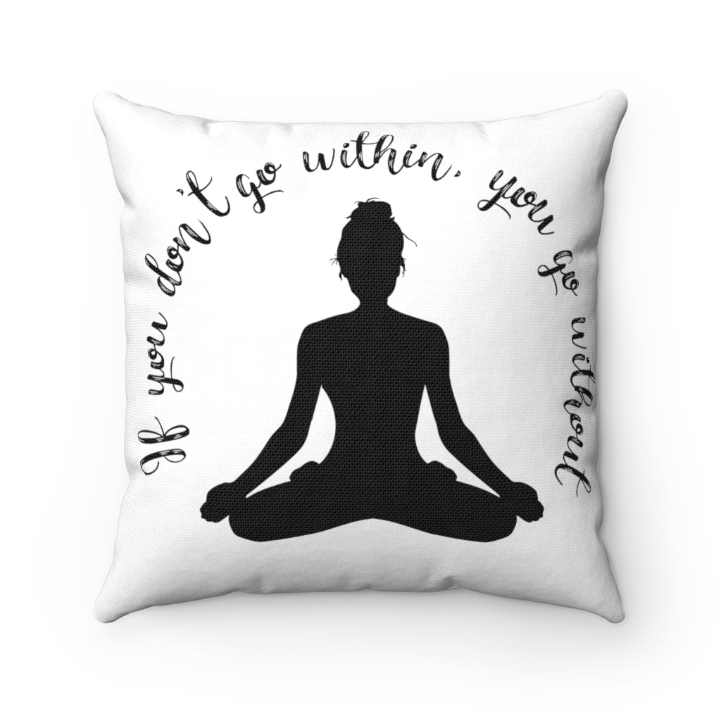 Yoga - Within Without - WOB - Square Pillow