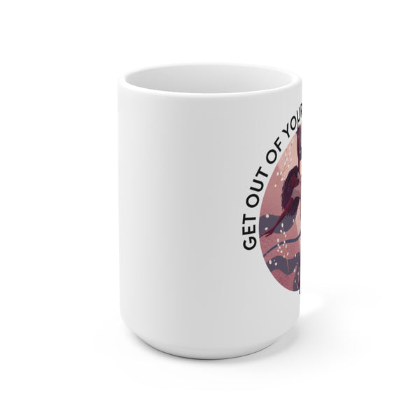 Get Out of Your Head - BL - Ceramic Mug 15oz