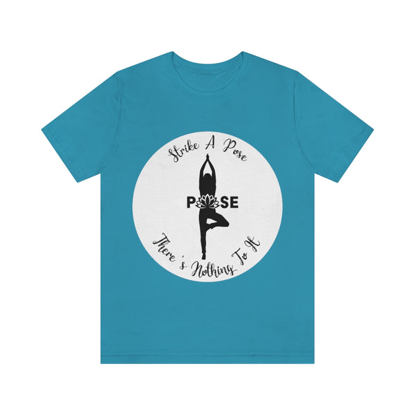 Yoga - Strike a Pose - WBW - Short Sleeve Tee