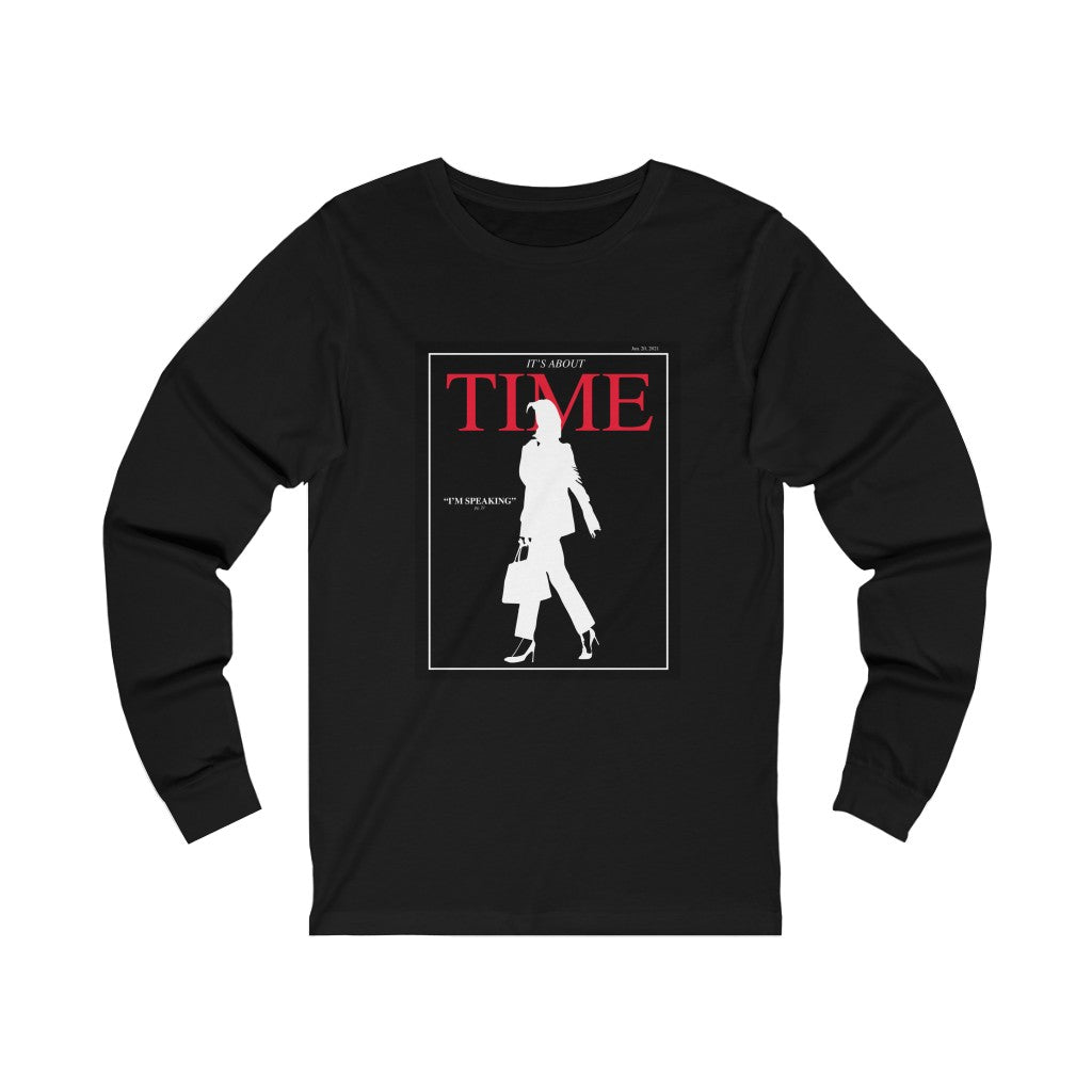 IT'S ABOUT TIME -W- Unisex Jersey Long Sleeve Tee