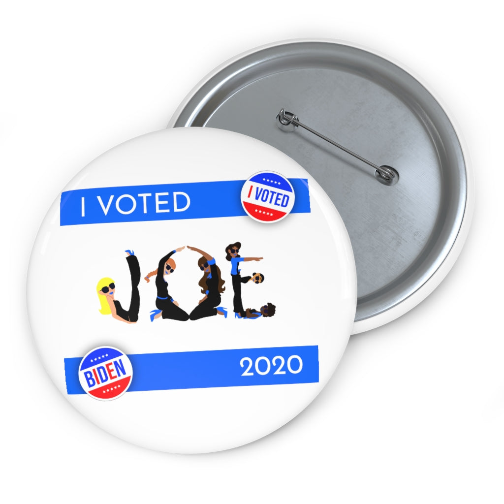 I VOTED JOE -2-B- Custom Pin Buttons