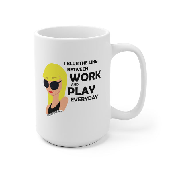 I Blur Work & Play Between Work & Play - BL - White Ceramic Mug