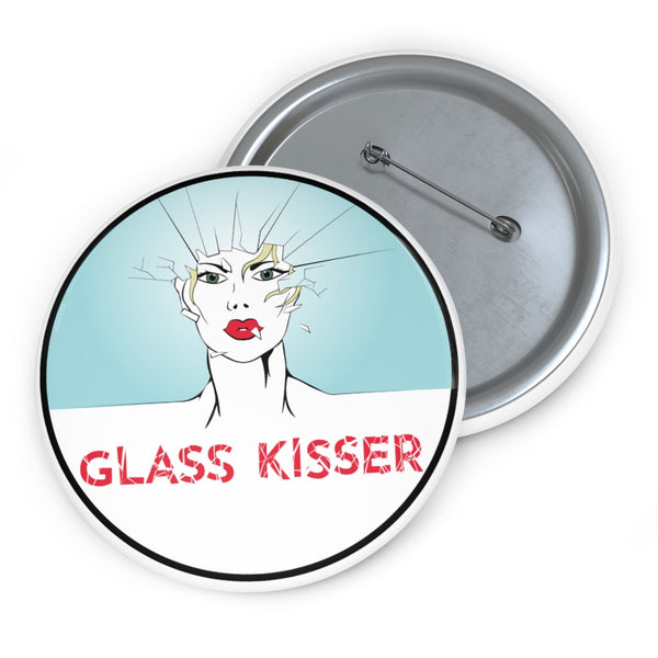 GLASS KISSER -B-GK- Custom Pin Buttons