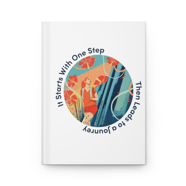 It Starts With One Step - R - Hardcover Journal Matte