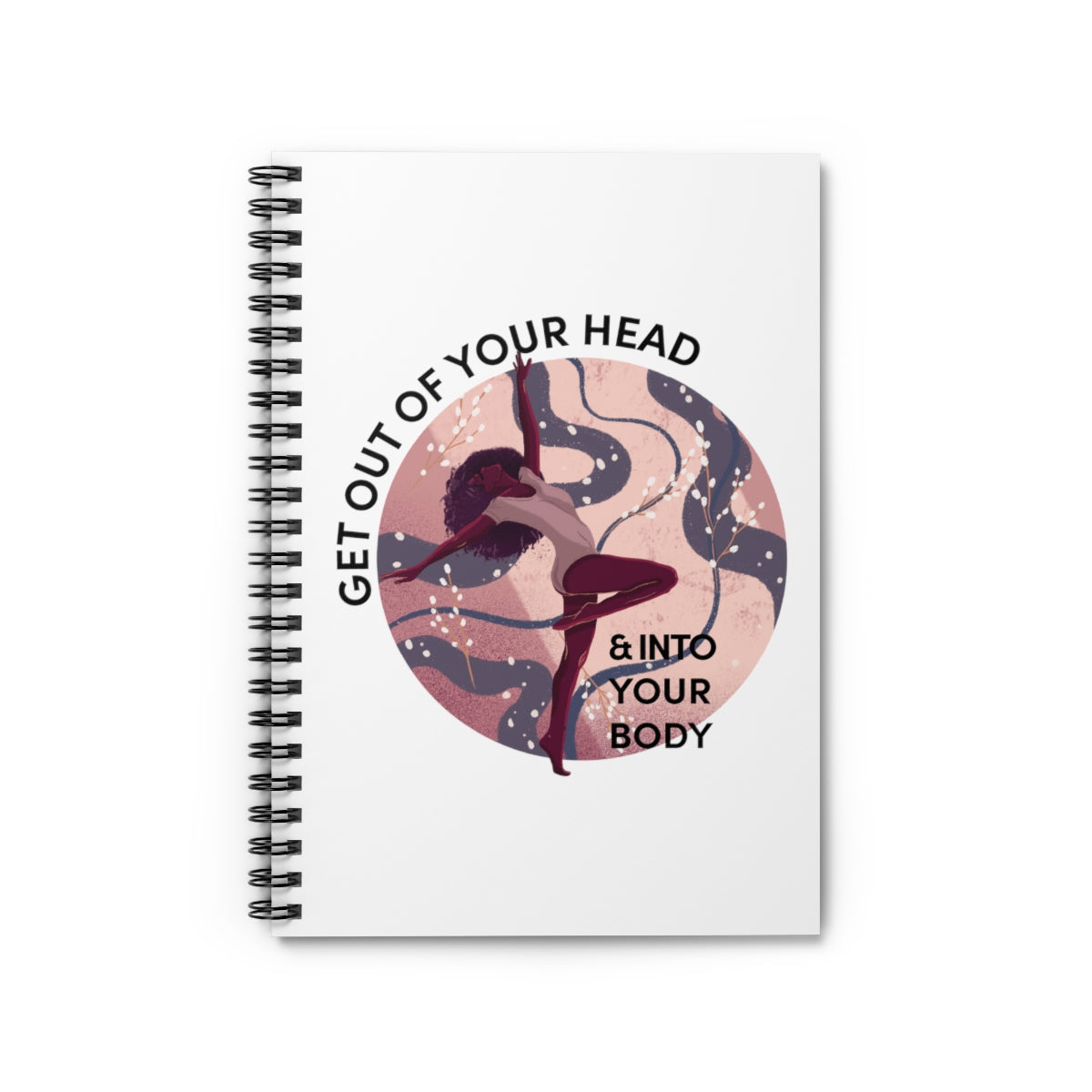 Get Out of Your Head – BL - Spiral Notebook - Ruled Line